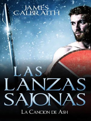 cover image of Las Lanzas Sajonas